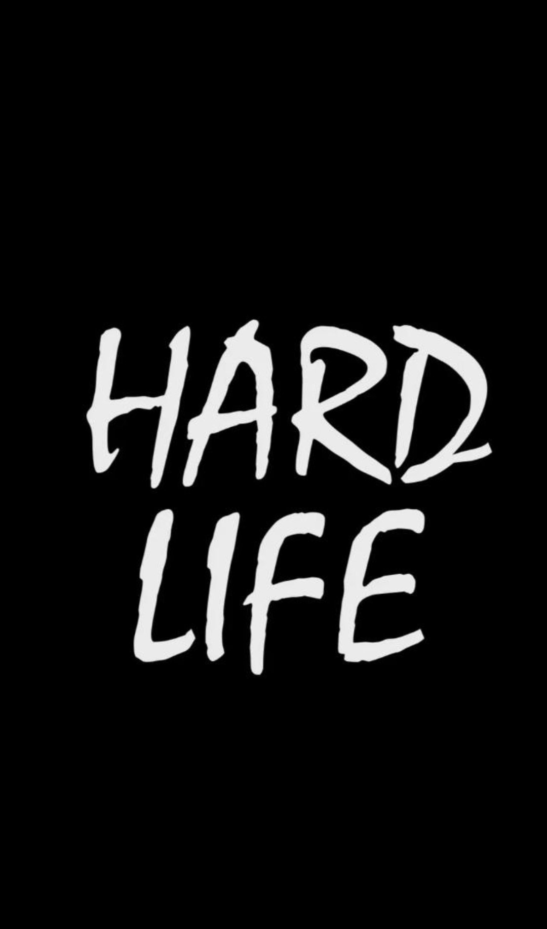 Hard Life